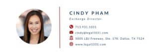 Cindy Pham, Exchange Director at Legal 1031 Exchange Services, LLC — Texas, with contact details including email and office address.