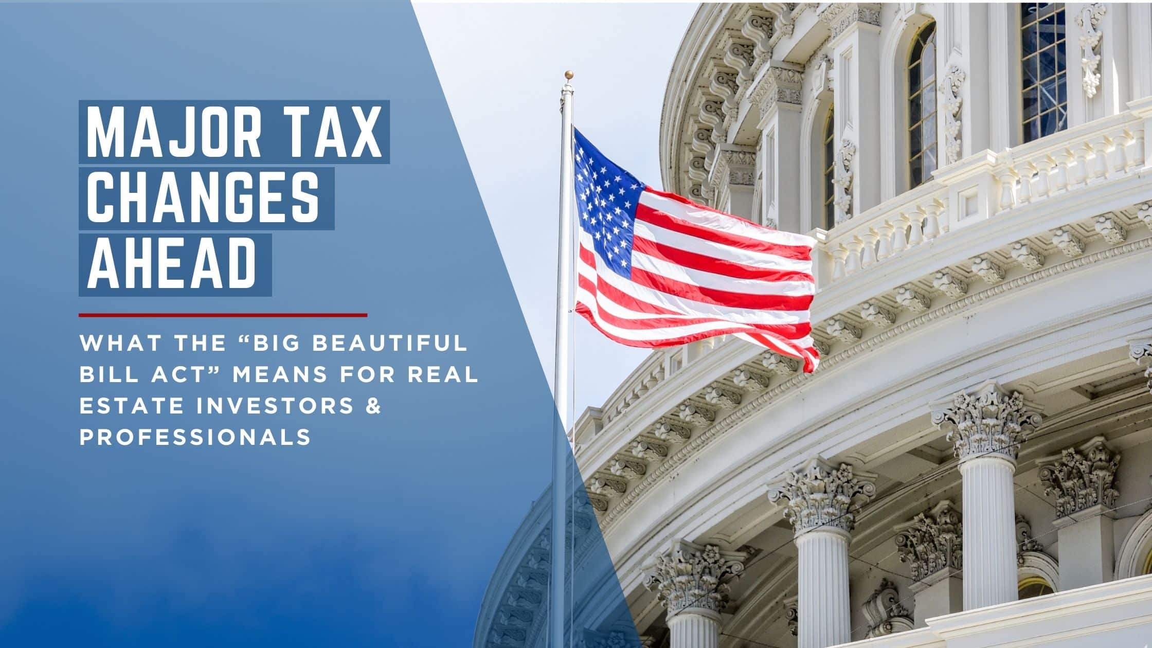 Key Takeaways from the One Big Beautiful Bill Act (OBBBA)